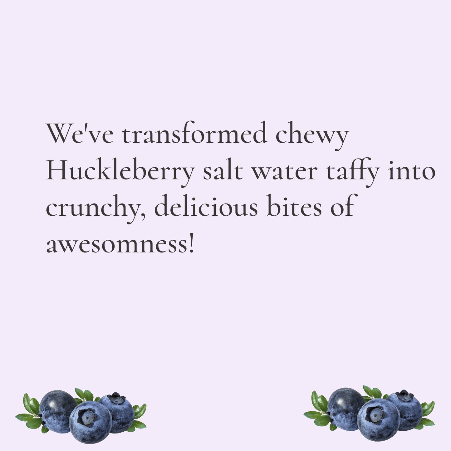 Freeze Dried Huckleberry Salt Water Taffy